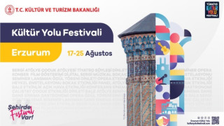 Erzurum Kültür Yolu Festivali 17 Ağustos’ta başlıyor