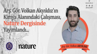 Kimya alanındaki çalışması, Nature dergisinde yayımlandı