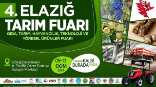 4. Elazığ Tarım Fuarı, kapılarını ziyaretçilerine açıyor